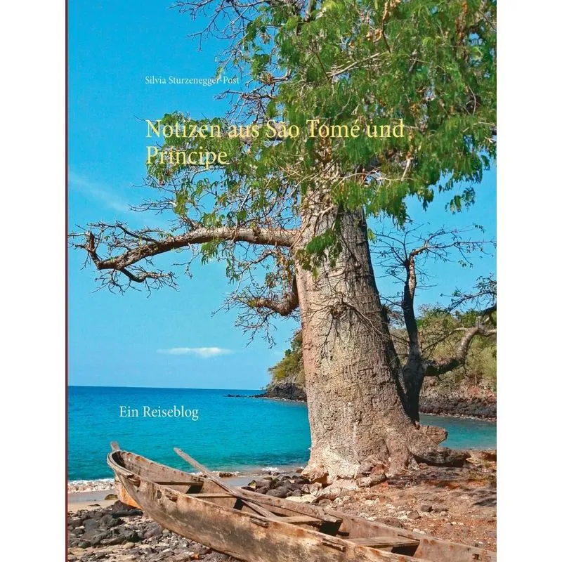 Notizen aus São Tomé und Príncipe