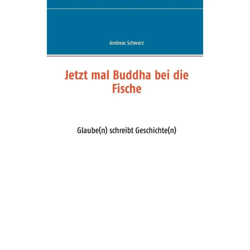 Jetzt mal Buddha bei die Fische