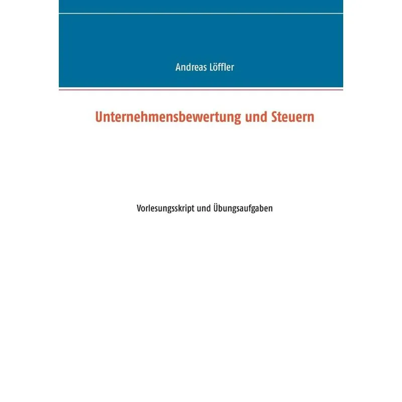 Unternehmensbewertung und Steuern