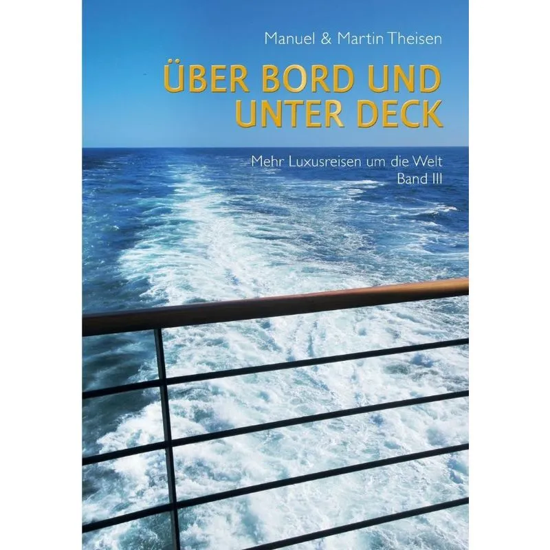Über Bord und unter Deck