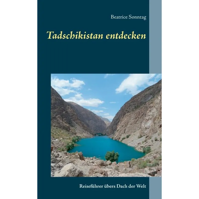 Tadschikistan entdecken