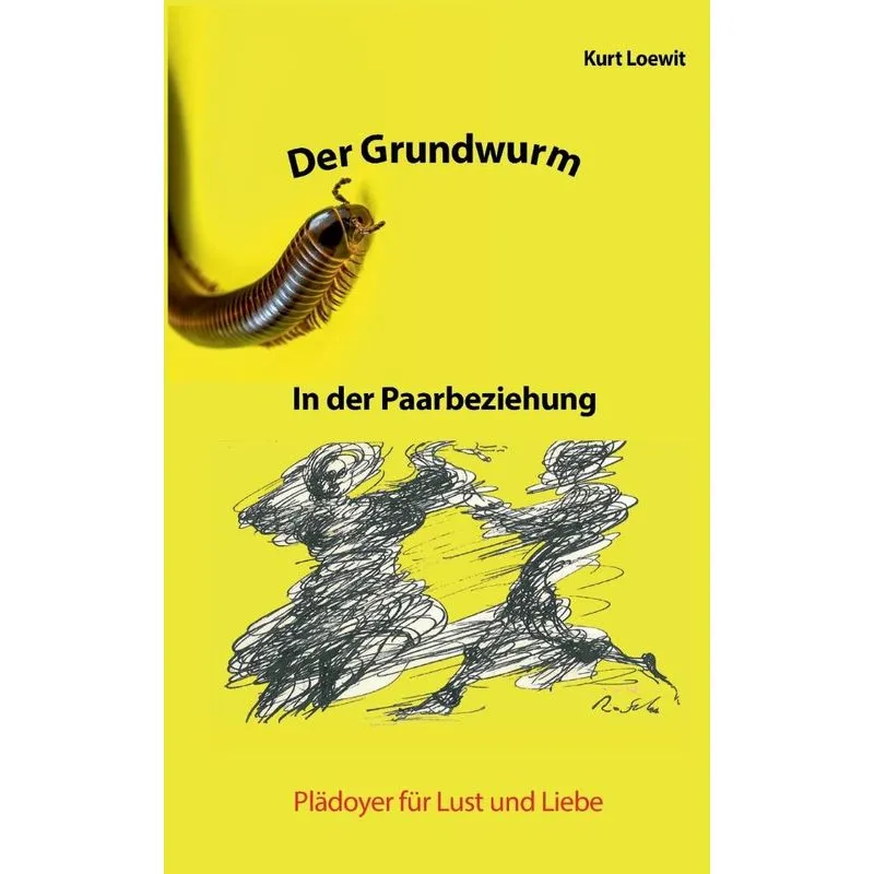 Der Grundwurm in der Paarbeziehung