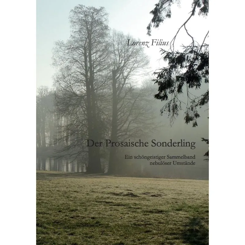 Der prosaische Sonderling