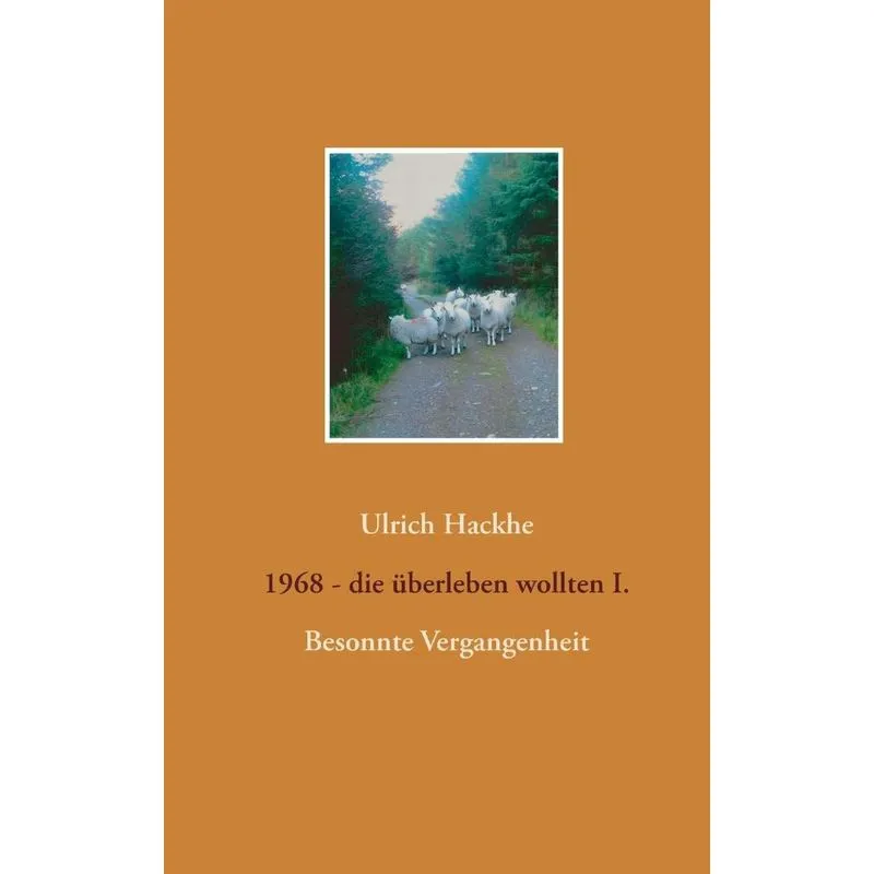 1968 - die überleben wollten I.