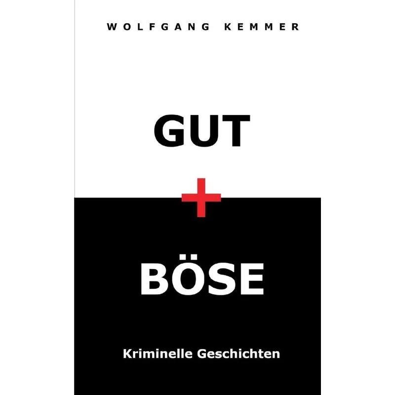 Gut und Böse