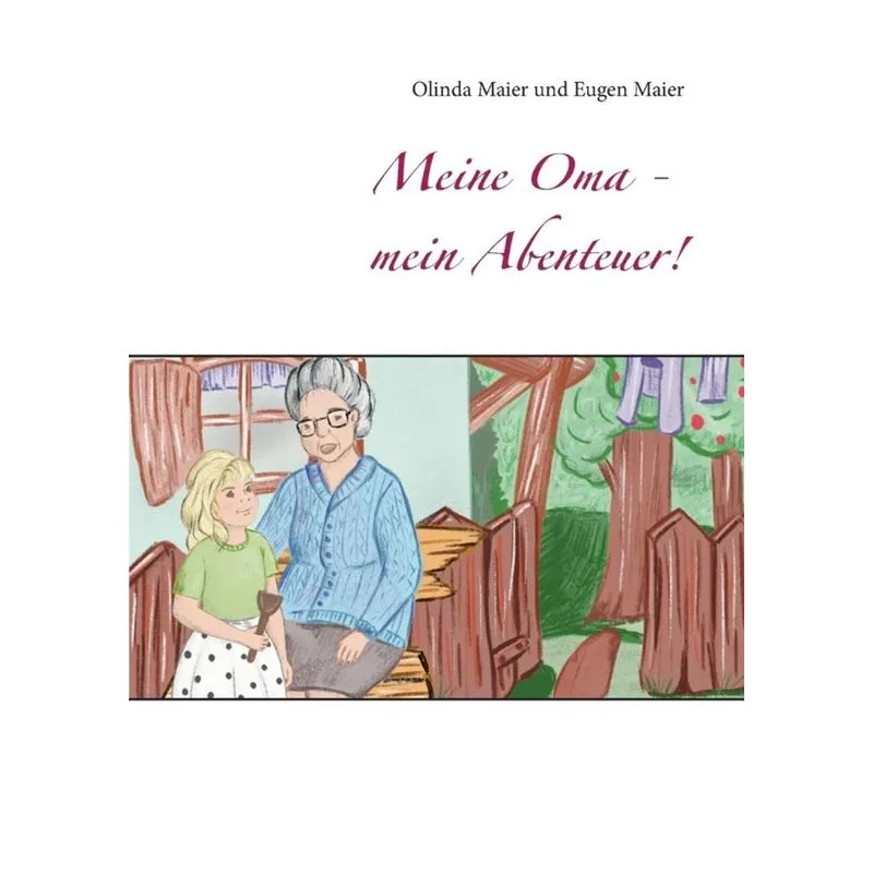 Meine Oma - mein Abenteuer!