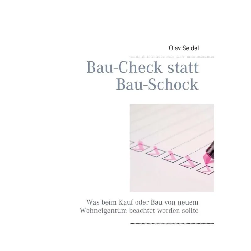 Bau-Check statt Bau-Schock