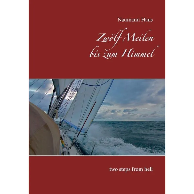 Zwölf Meilen bis zum Himmel