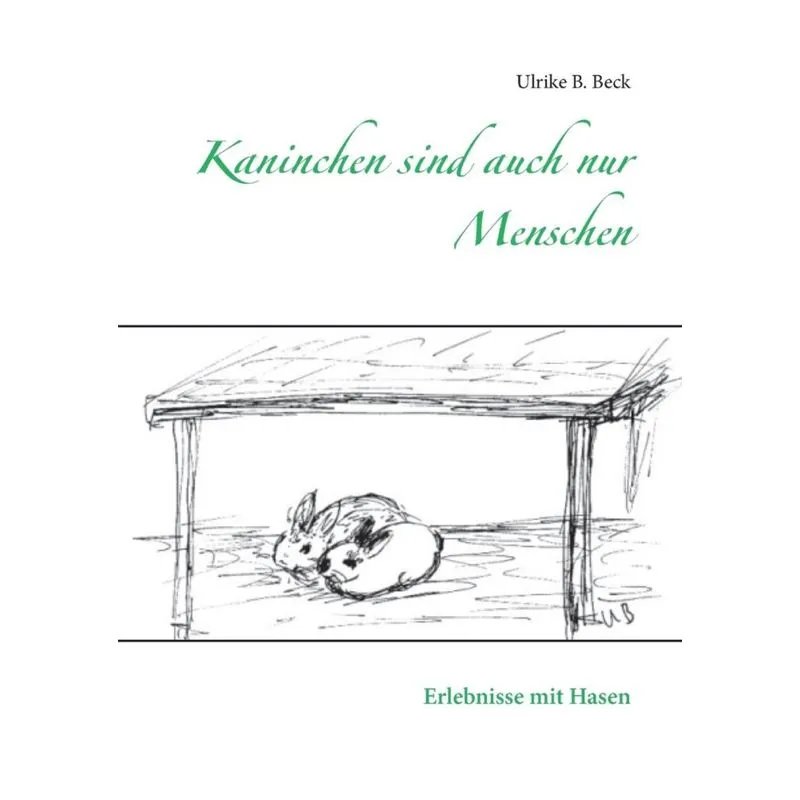 Kaninchen sind auch nur Menschen