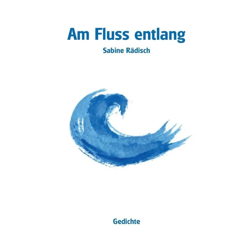 Am Fluss entlang