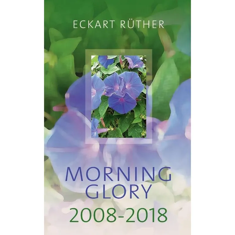 Morning Glory 2008-2018
