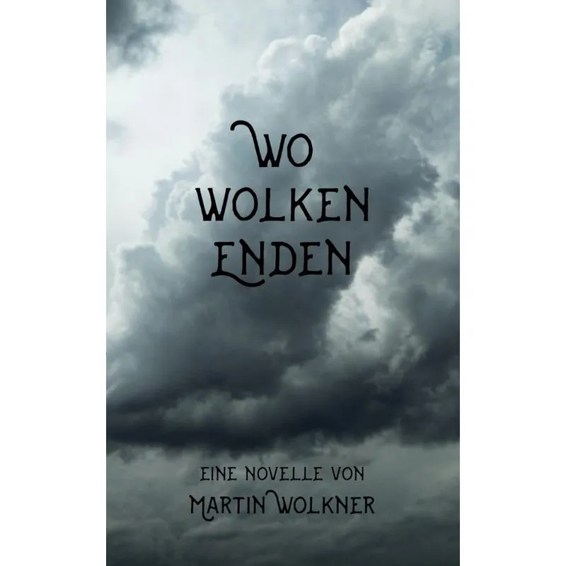 Wo Wolken enden