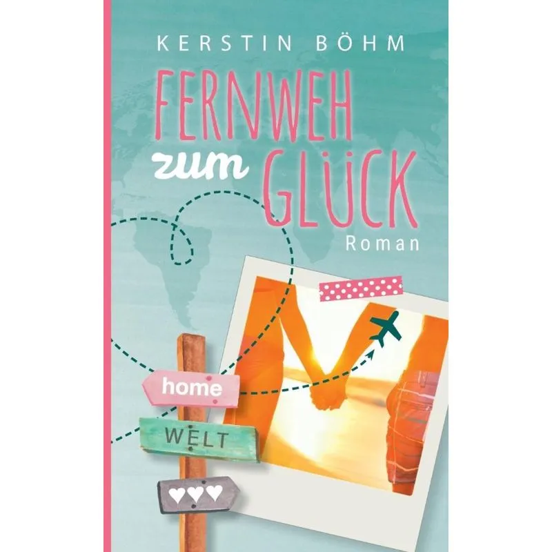 Fernweh zum Glück