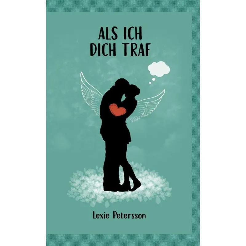 Als ich dich traf