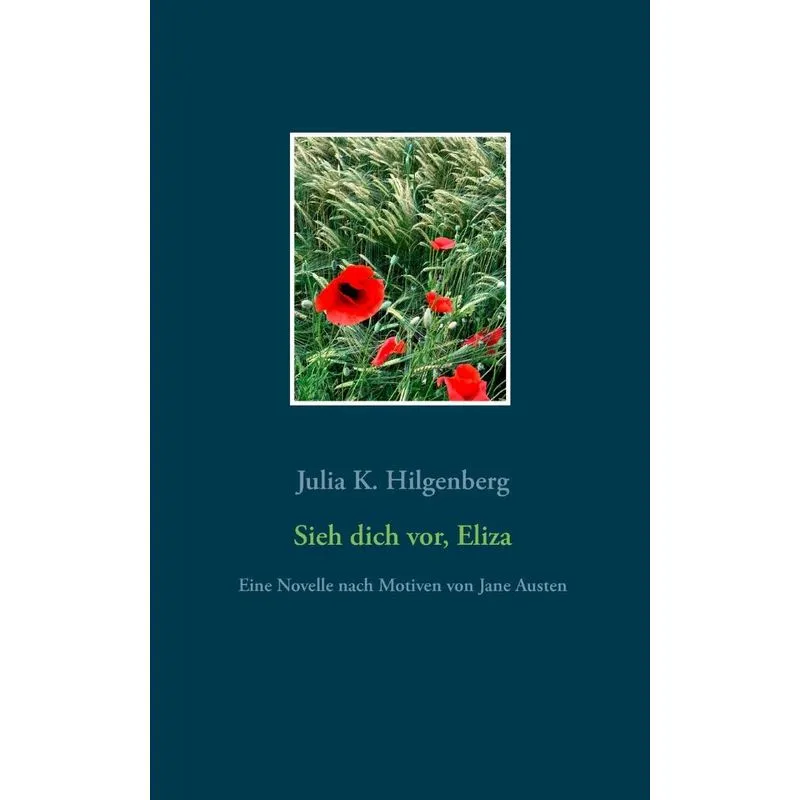 Sieh dich vor, Eliza