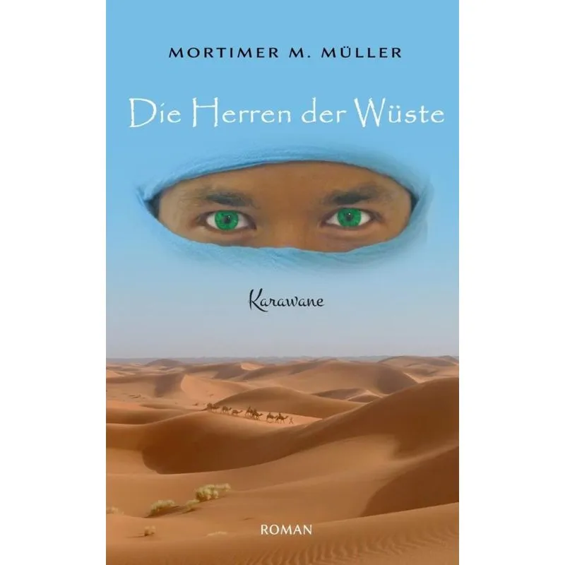 Die Herren der Wüste