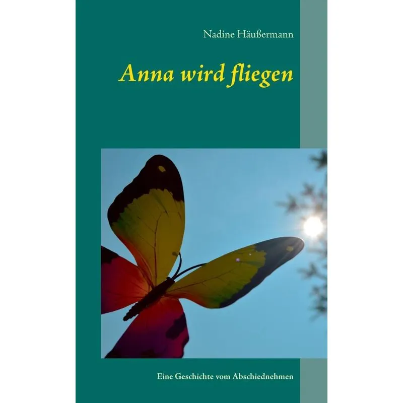 Anna wird fliegen