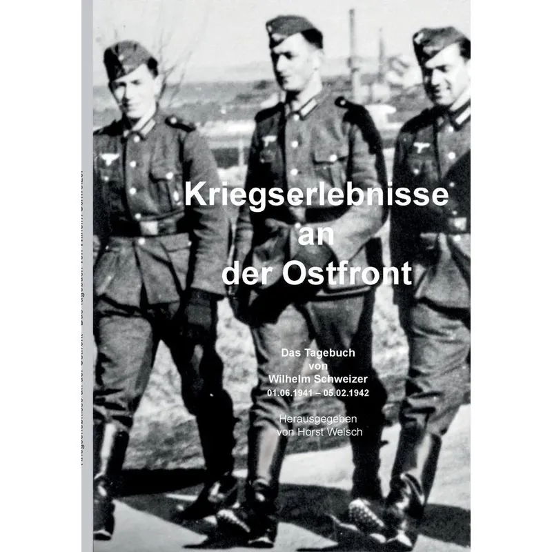 Kriegserlebnisse an der Ostfront