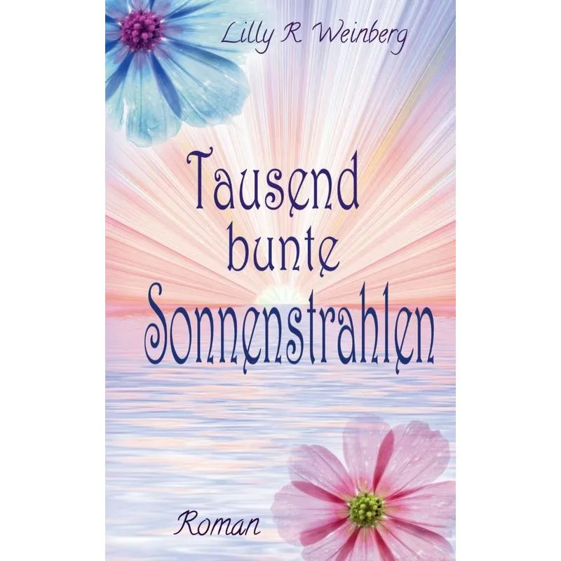 Tausend bunte Sonnenstrahlen