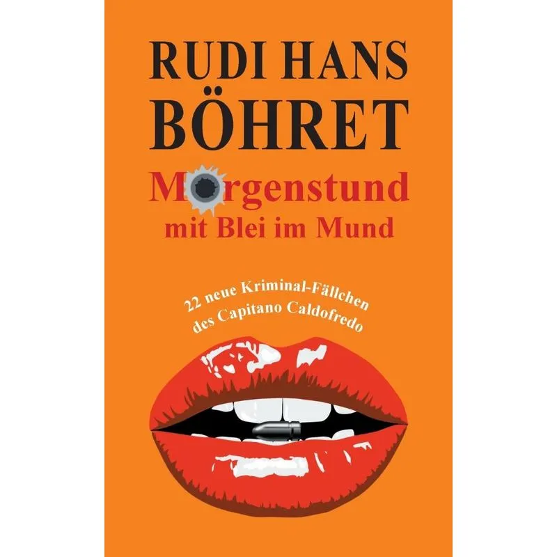 Morgenstund mit Blei im Mund