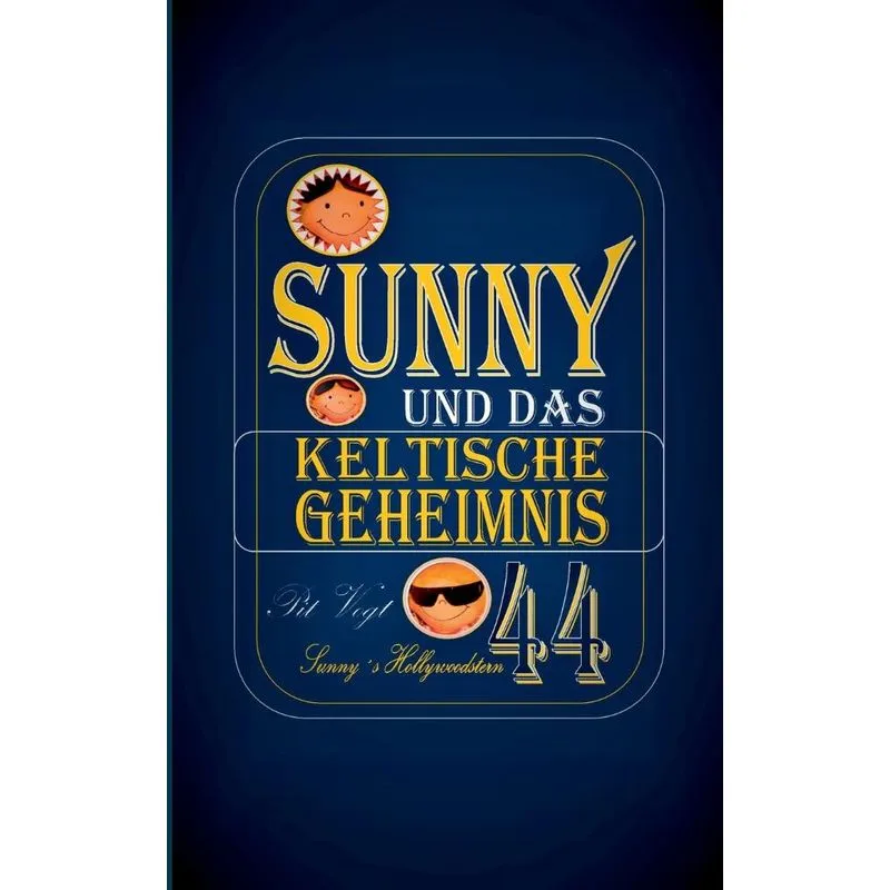 Sunny und das keltische Geheimnis