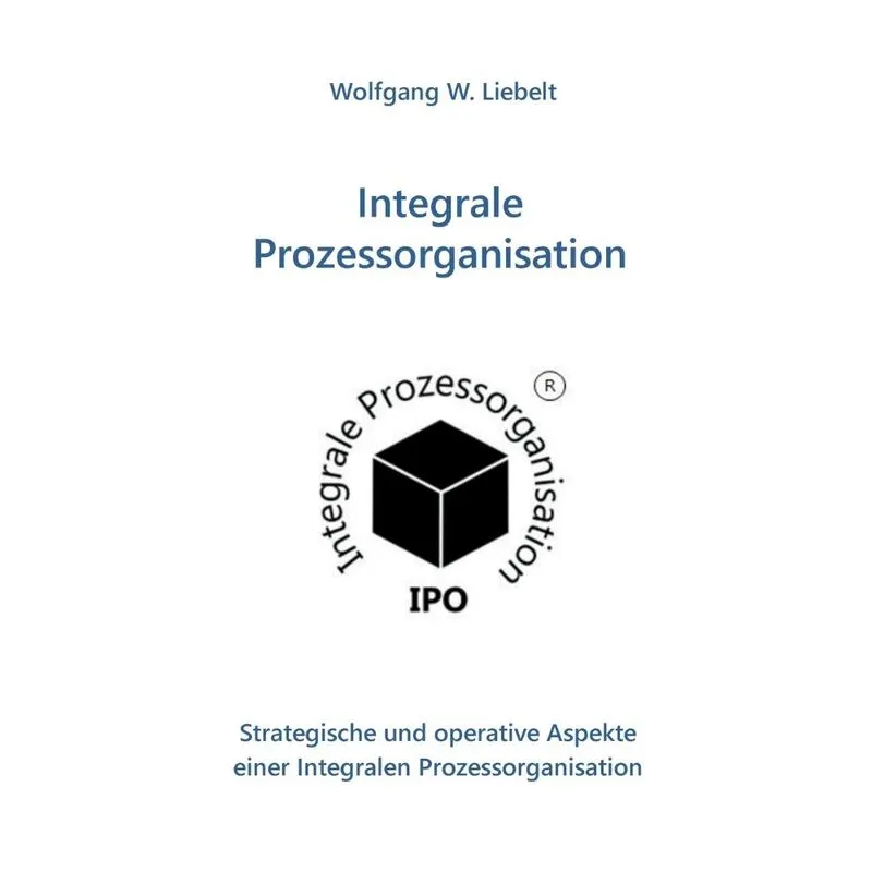 Integrale Prozessorganisation