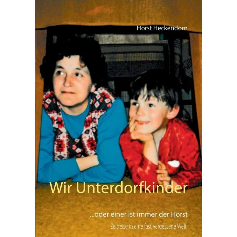 Wir Unterdorfkinder