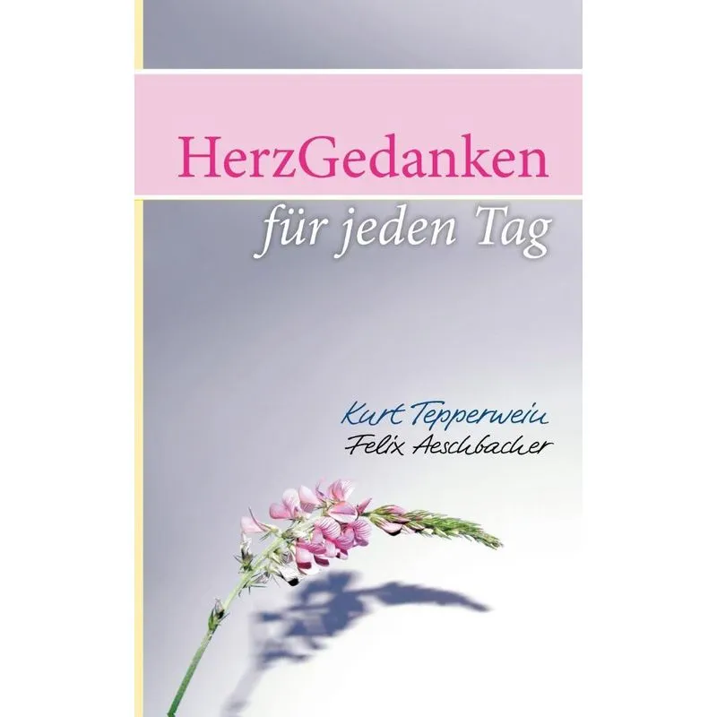 HerzGedanken für den Tag