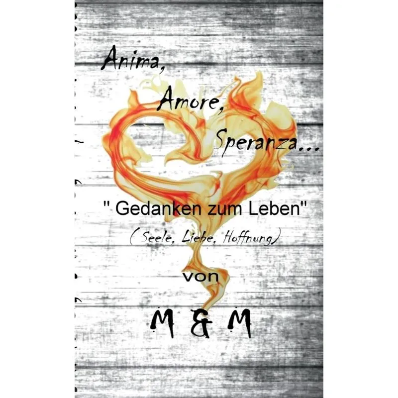 Anima, Amore, Speranza