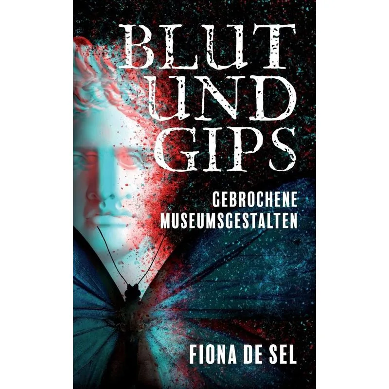 Blut und Gips