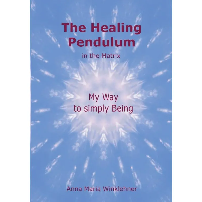 The Healing Pendulum in the Matrix