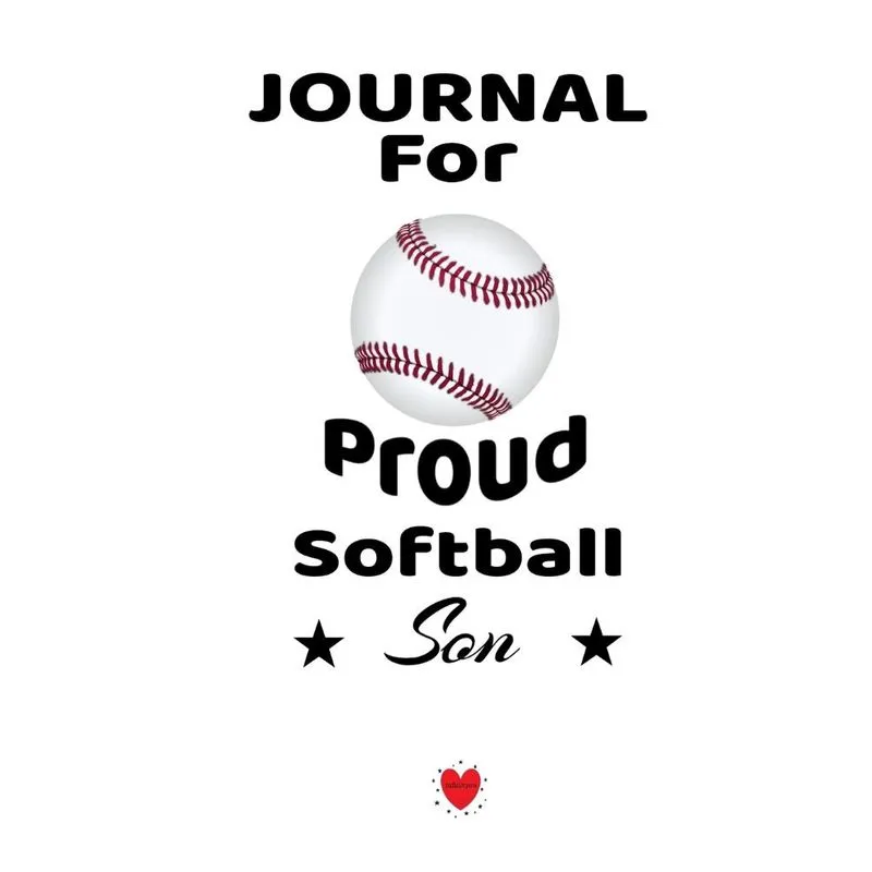 Journal For Proud Softball Son