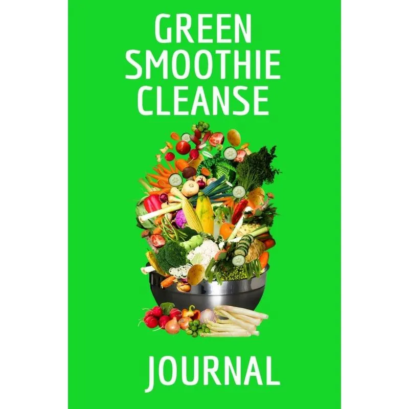 Green Smoothie Cleanse Journal