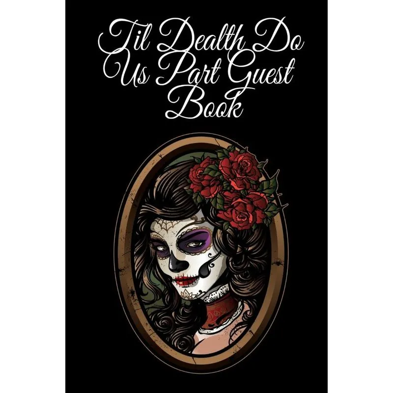 Til Dealth Do Us Part Guest Book