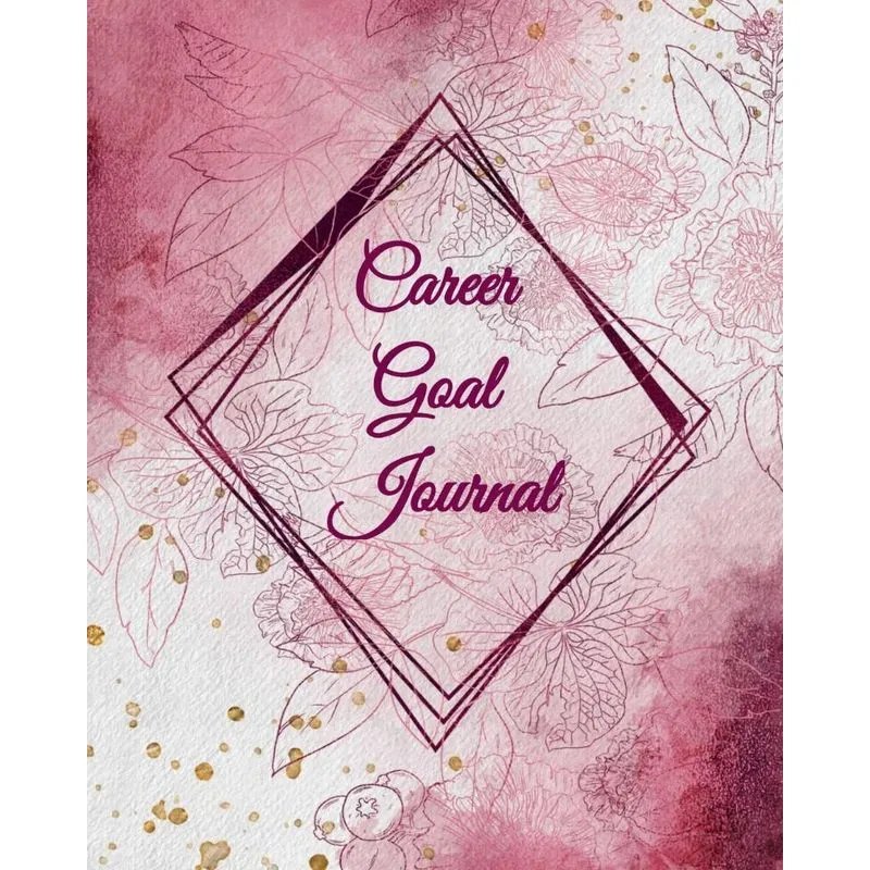 Career Goal Journal