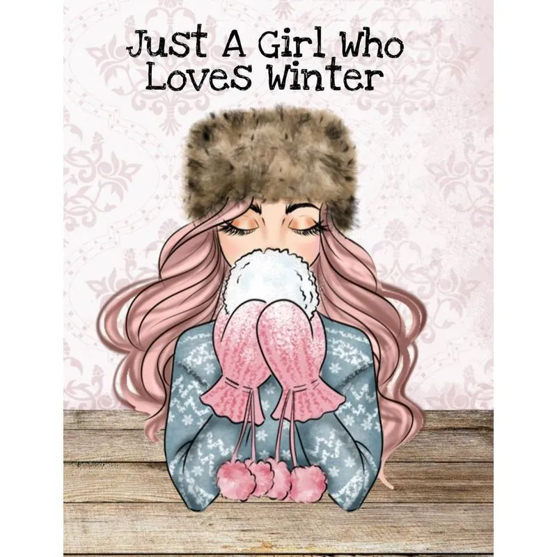 Just A Girl Who Loves Winter