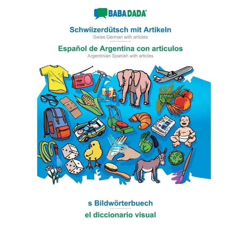 BABADADA, Schwiizerdütsch mit Artikeln - Español de Argenti