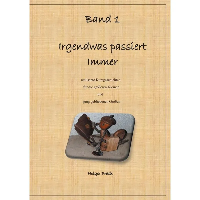 Irgendwas passiert immer