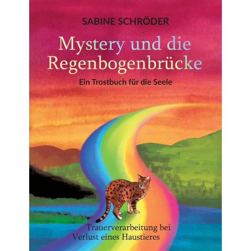 Mystery und die Regenbogenbrücke