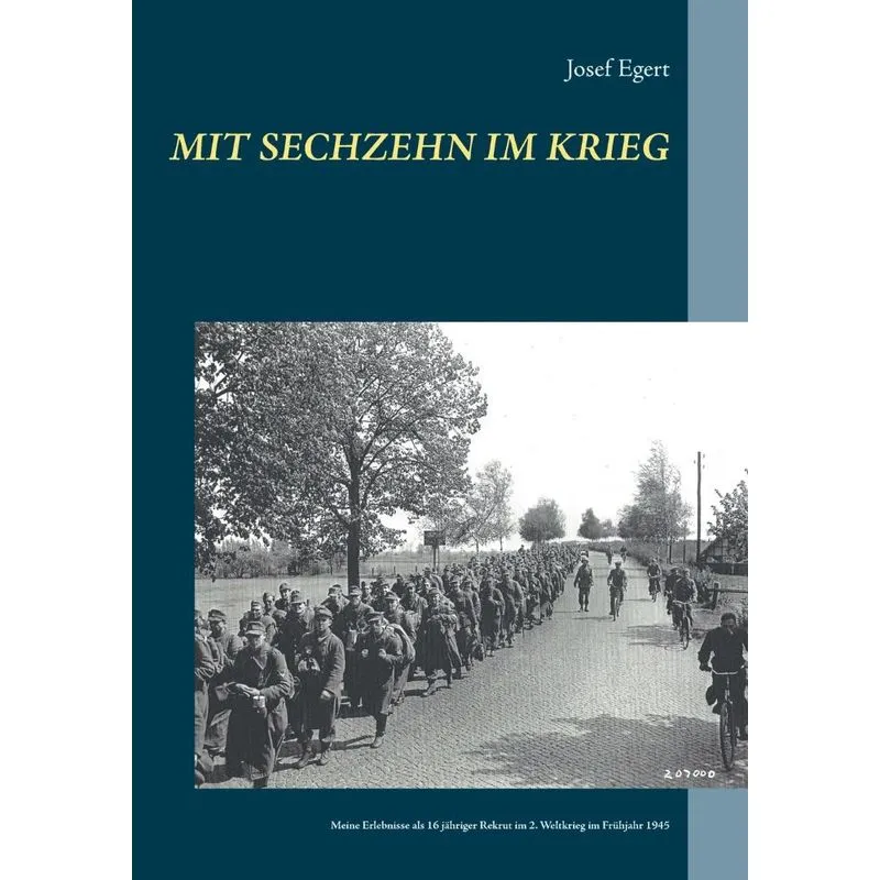 Mit sechzehn im Krieg