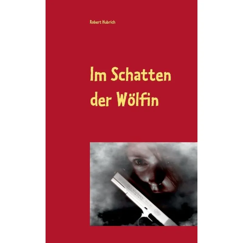 Im Schatten der Wölfin