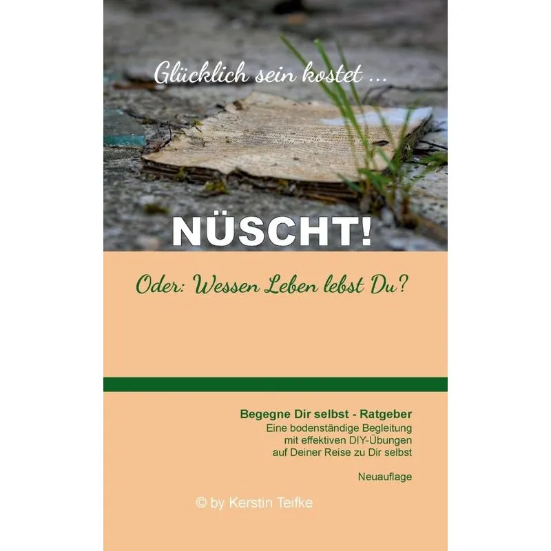 Glücklich sein kostet... Nüscht!