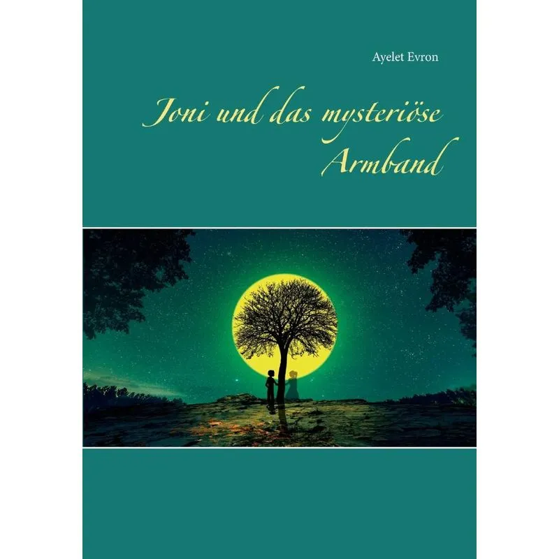 Joni und das mysteriöse Armband