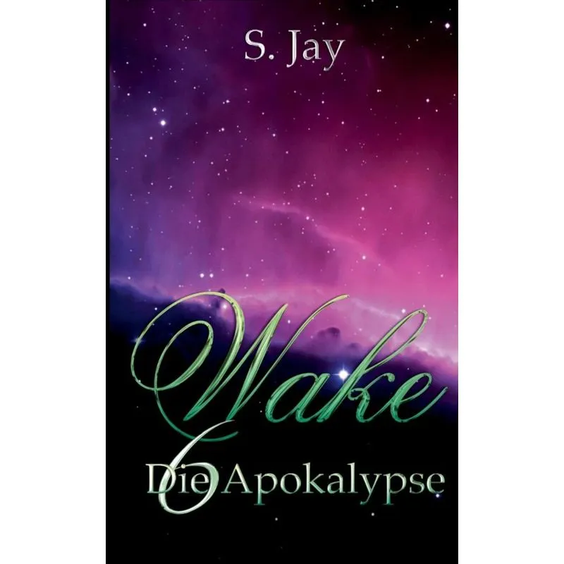 Wake 6 - Die Apokalypse