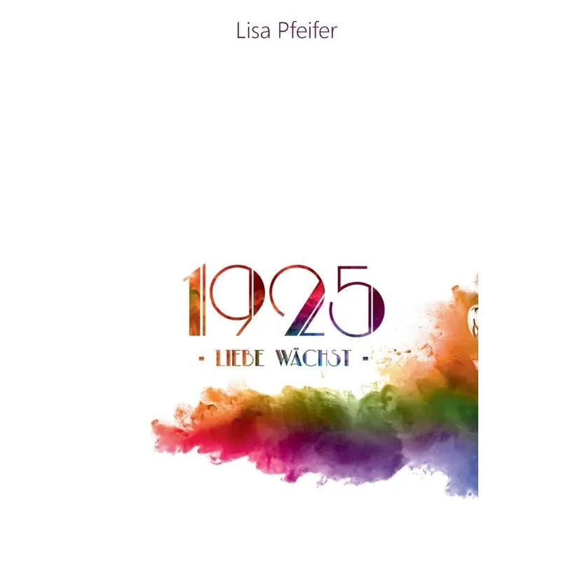 1925 - Liebe wächst