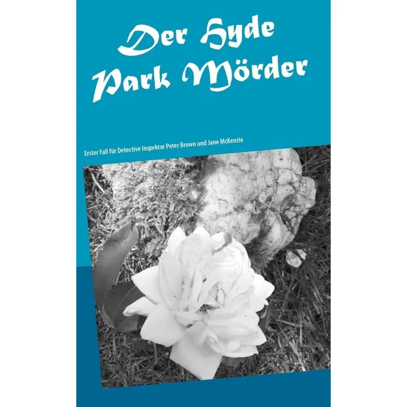 Der Hydepark Mörder