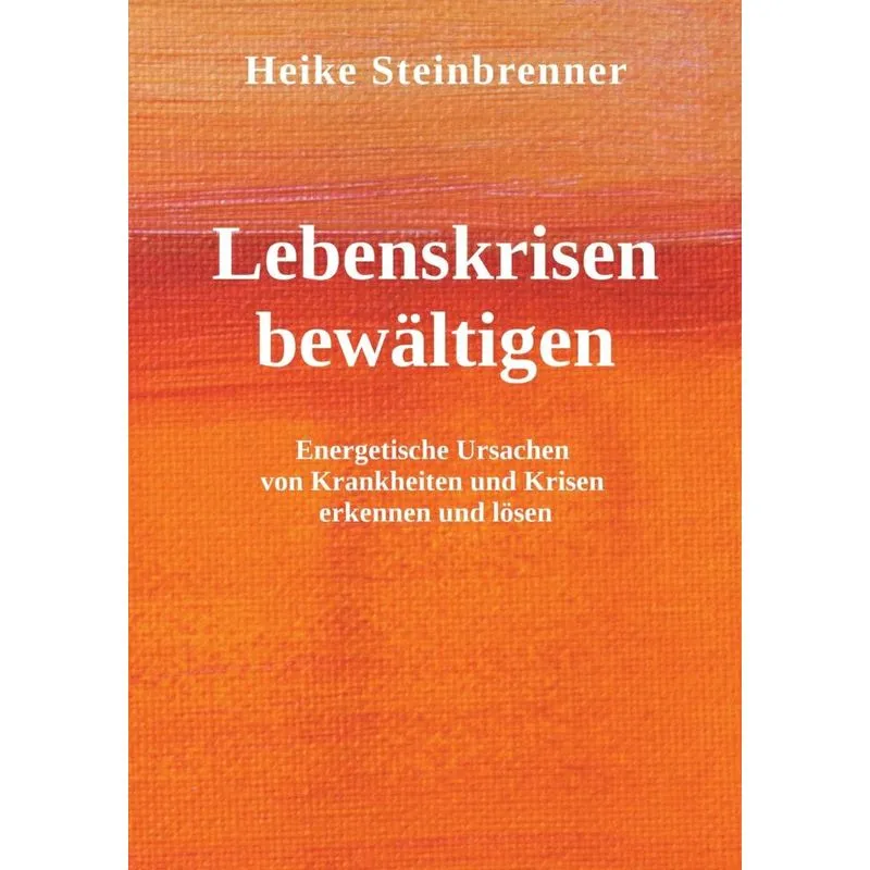 Lebenskrisen bewältigen