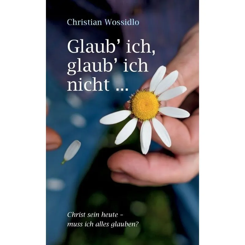 Glaub ich, glaub ich nicht