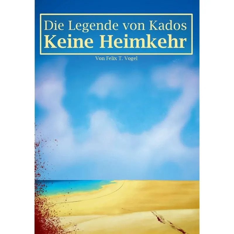 Die Legende von Kados