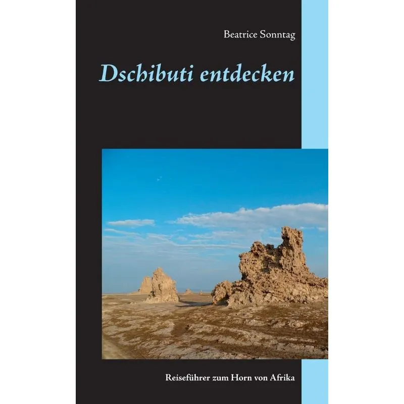 Dschibuti entdecken